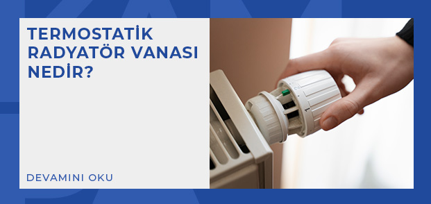 termostatik radyator vanasi nedir 1