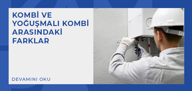 yogusmali kombi ve kombi arasindaki farklar nelerdir